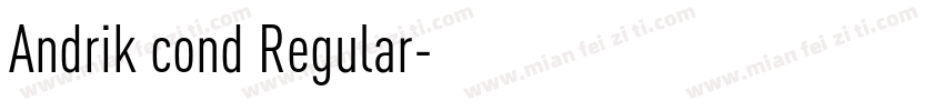 Andrik cond Regular字体转换